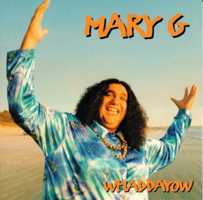 Whaddayow - Mary G
